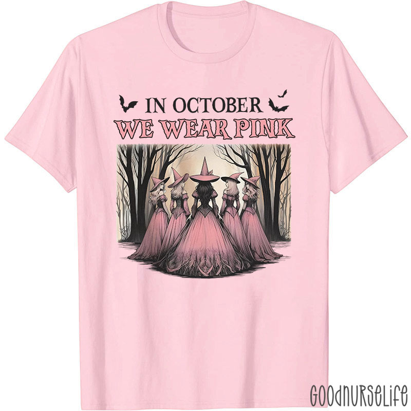 October Pink Witches Nurse T-Shirt