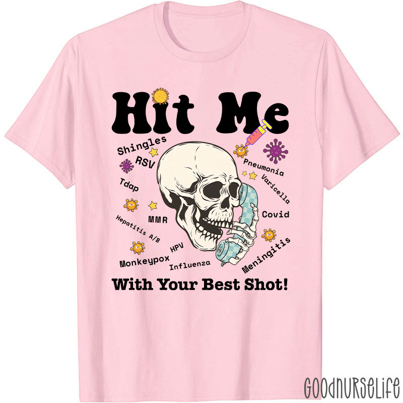 Hit Me With Your Best Shot T-Shirt