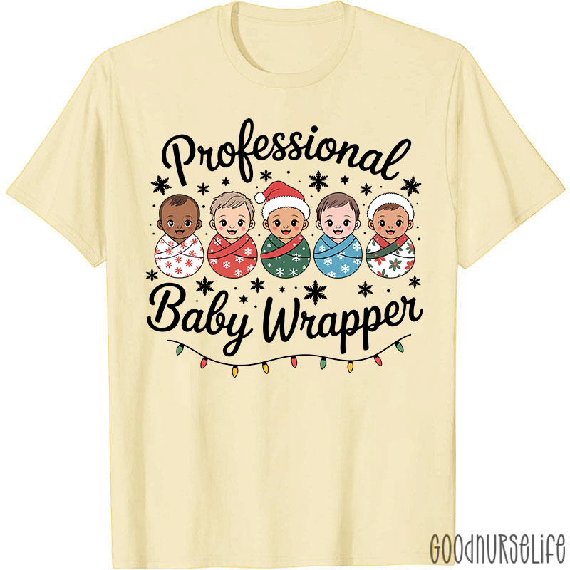 Professional Baby Wrapper Festive Holiday Baby Nurse T-Shirt