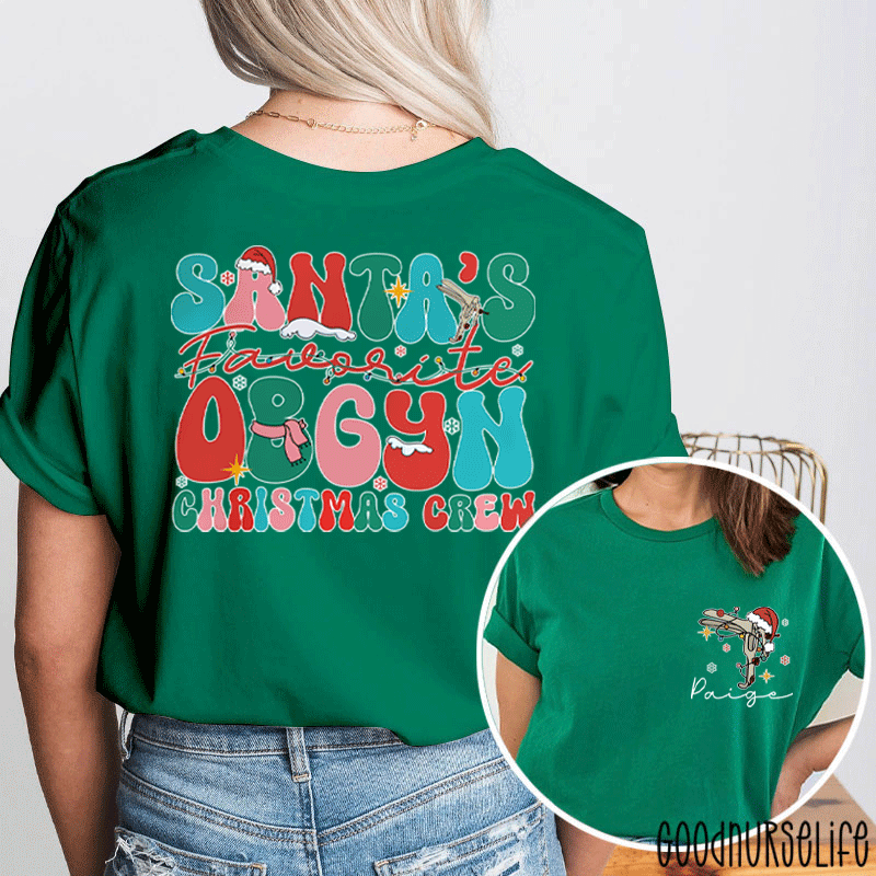 Personalized Name Santa's Favorite OBGYN Christmas Crew Nurse Two Sided T-Shirt