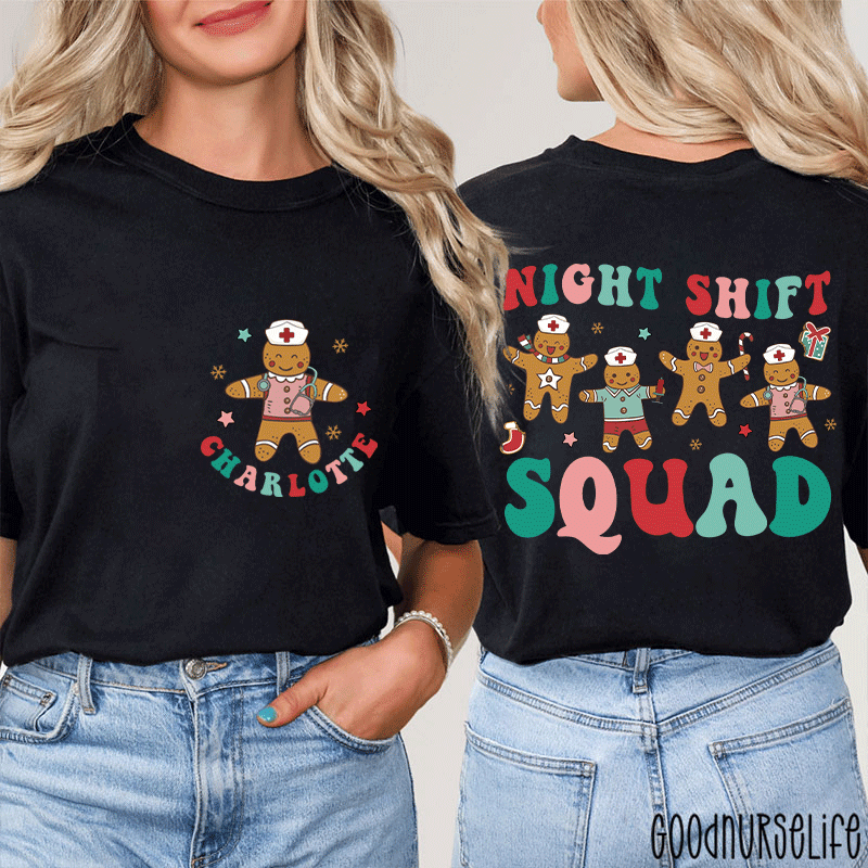 Personalized Night Shift Squad Gingerbread Nurse Two Sided T-Shirt