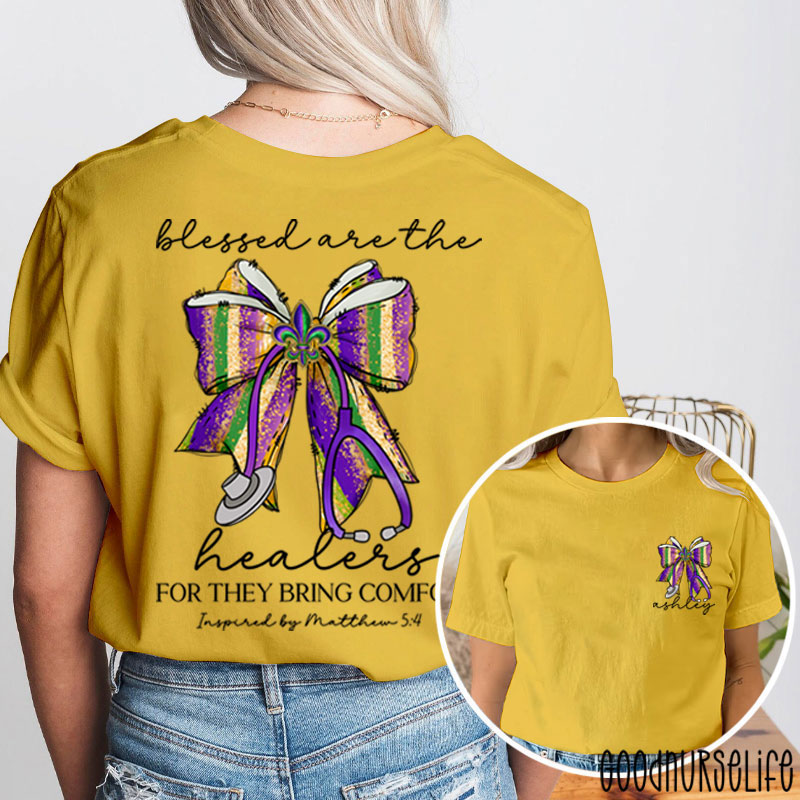 Personalized Mardi Gras Blessed Are The Healers For They Bring Comfort Nurse Two Sided T-Shirt