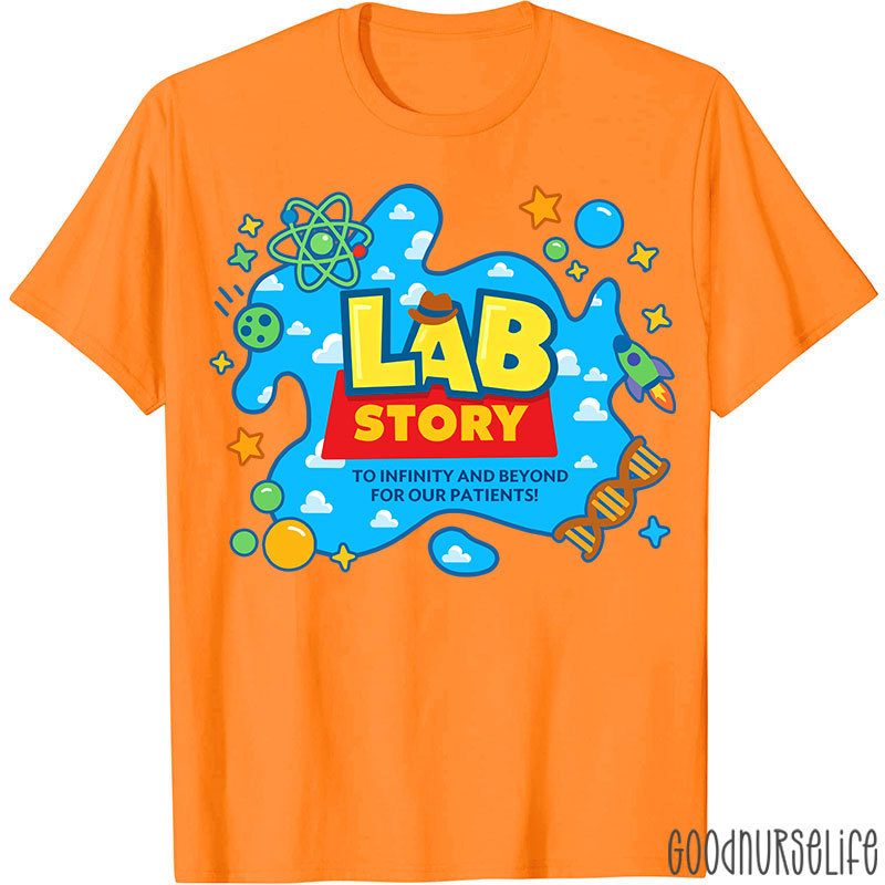 To Infinity And Beyond For Our Patients Lab Story T-shirt