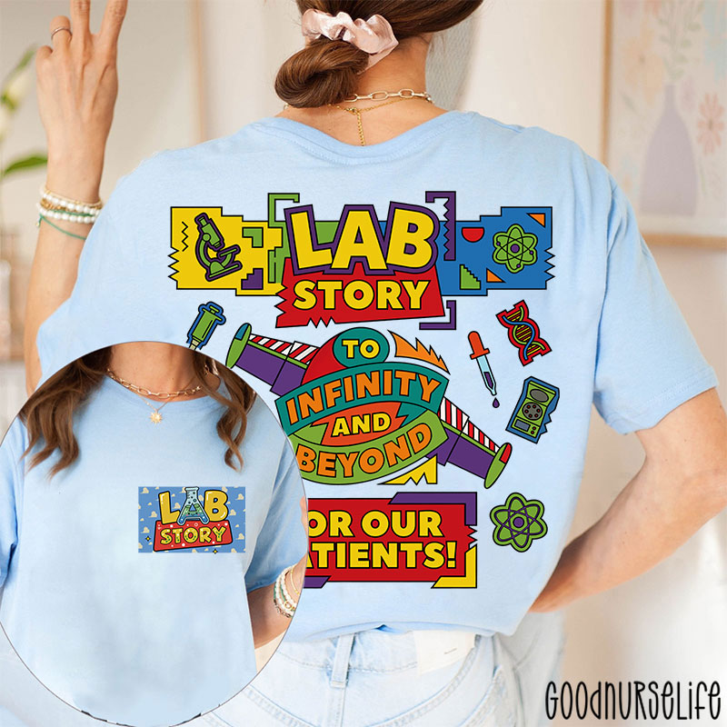 Lab Week Lab Story To Infinity And Beyond Two Sided T-Shirt