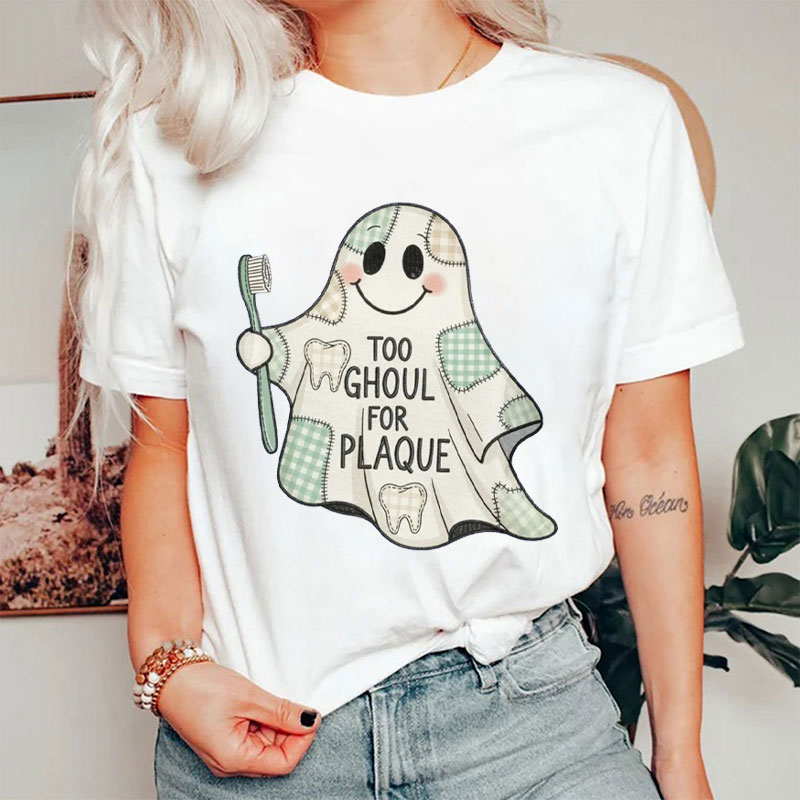 Too Ghoul For Plaque T-Shirt