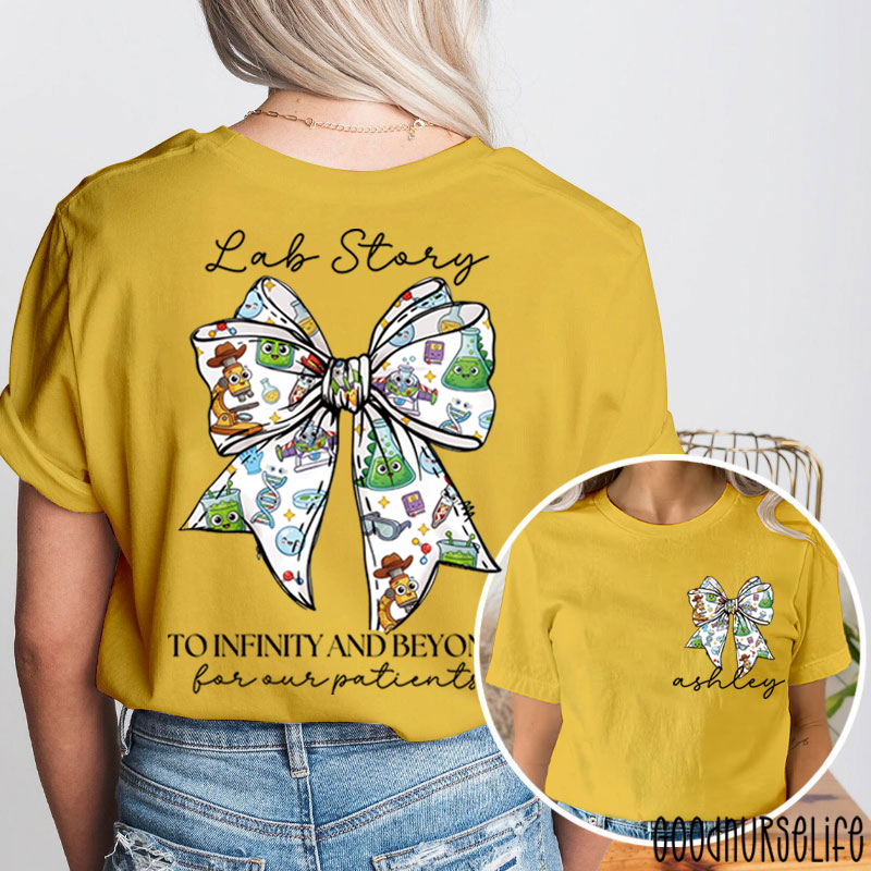 Personalized Lab Story To Infinity And Beyond For Our Patients Two Sided T-Shirt