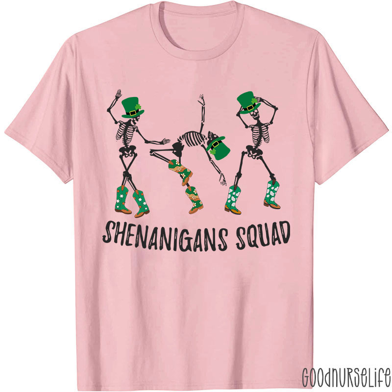 Shenanigans Squad Nurse T-Shirt