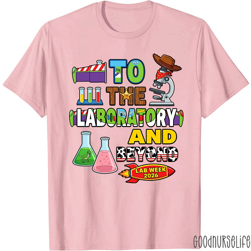 Personalized Year To The Laboratory And Beyond Lab Week T-shirt