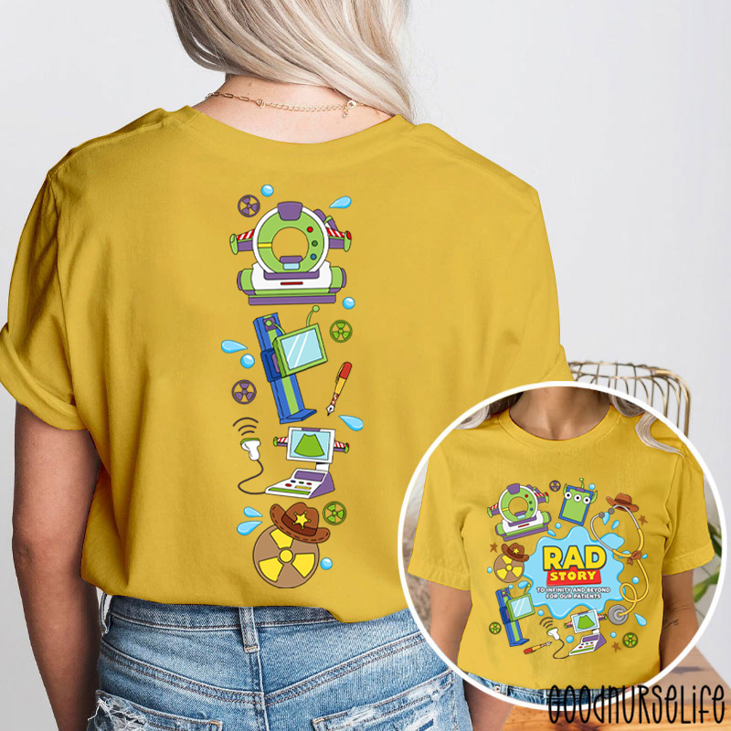 Rad Story To Infinity And Beyond For Our Patients Two Sided T-Shirt