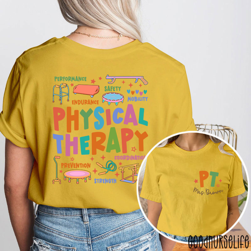 Personalized Comprehensive Care In Physical Therapist Two Sided T-Shirt