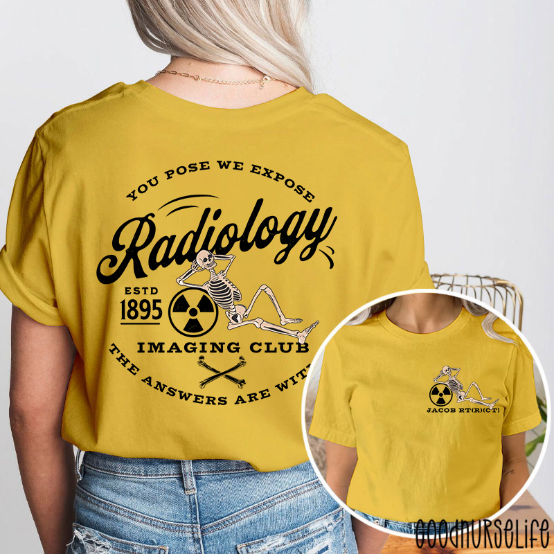 Personalized Name Radiology Imaging Club Radiology Two Sided T-Shirt