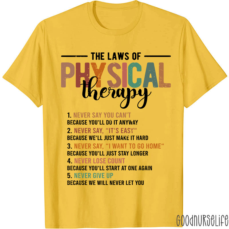 Funny Pt The Laws Of Physical Therapy T-shirt