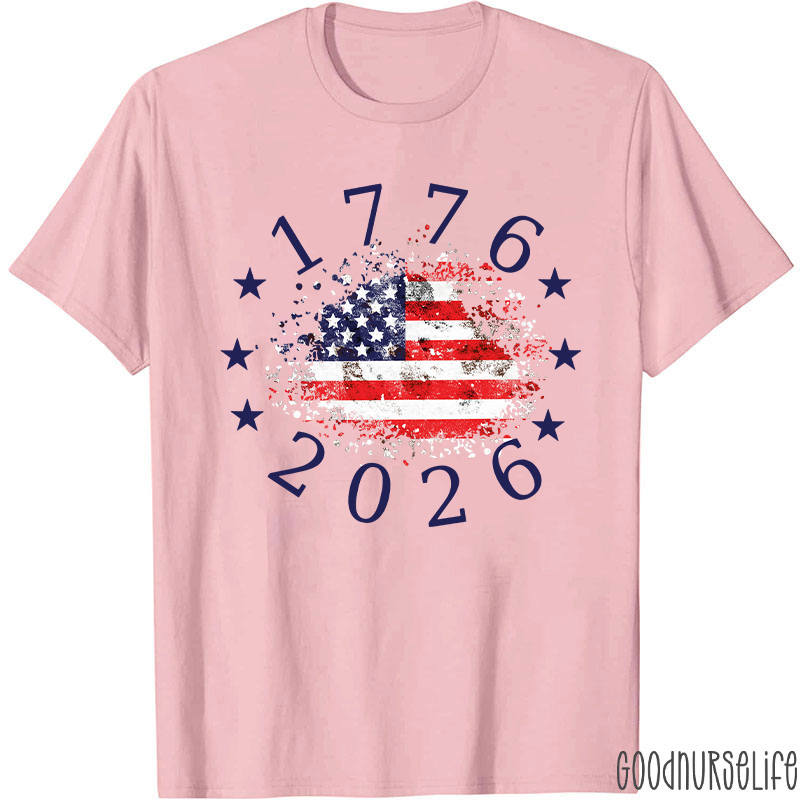USA 250th Anniversary 1776-2026 Nurse T-Shirt
