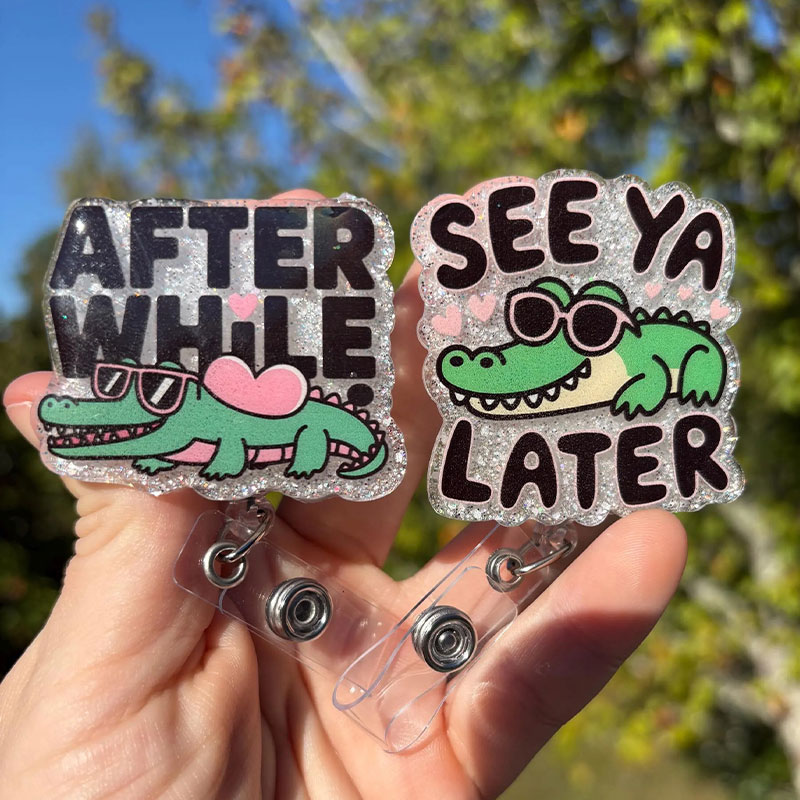 After While See Ya Later Badge Reel