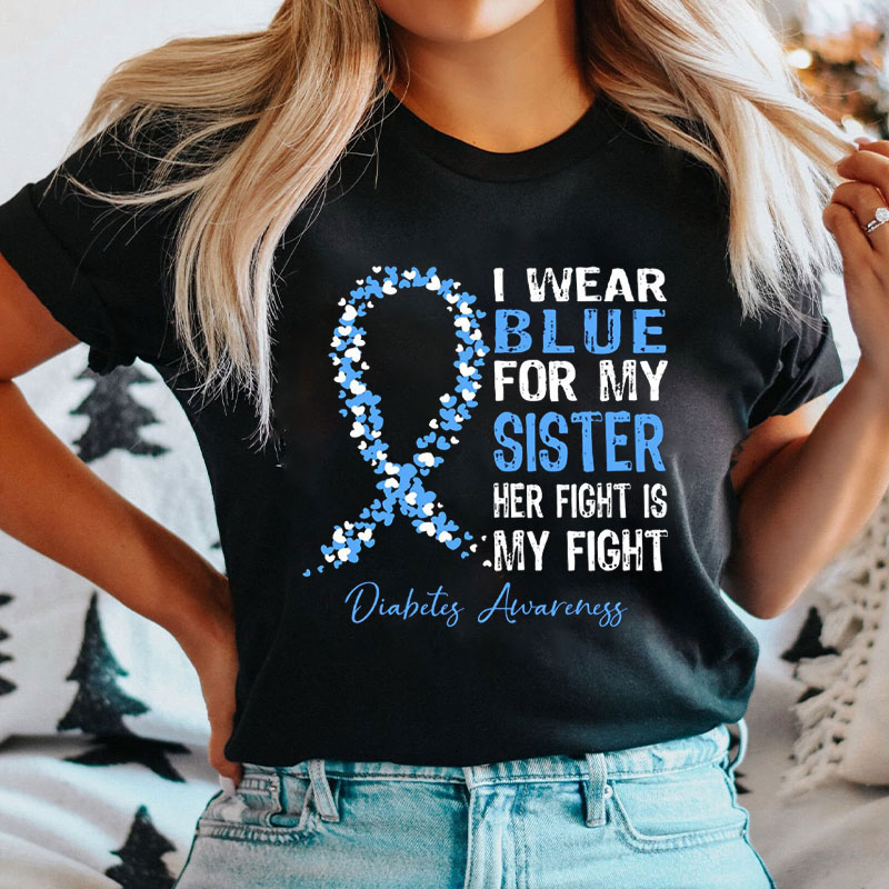 Personalized I Wear Blue Her Fight Is My Fight Diabetes Awareness Nurse T-Shirt