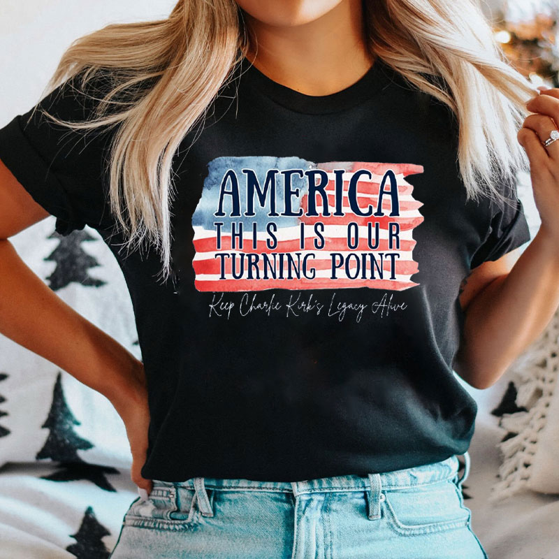 America This Is Our Turning Point Nurse T-Shirt