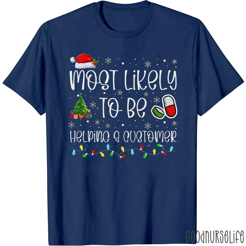 Personalized Christmas Pharmacy Most Likely To Be T-Shirt
