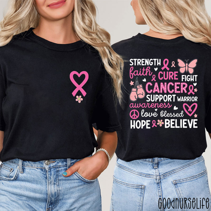 Fight Cancer With Inspirational Words Nurse Two Sided T-Shirt