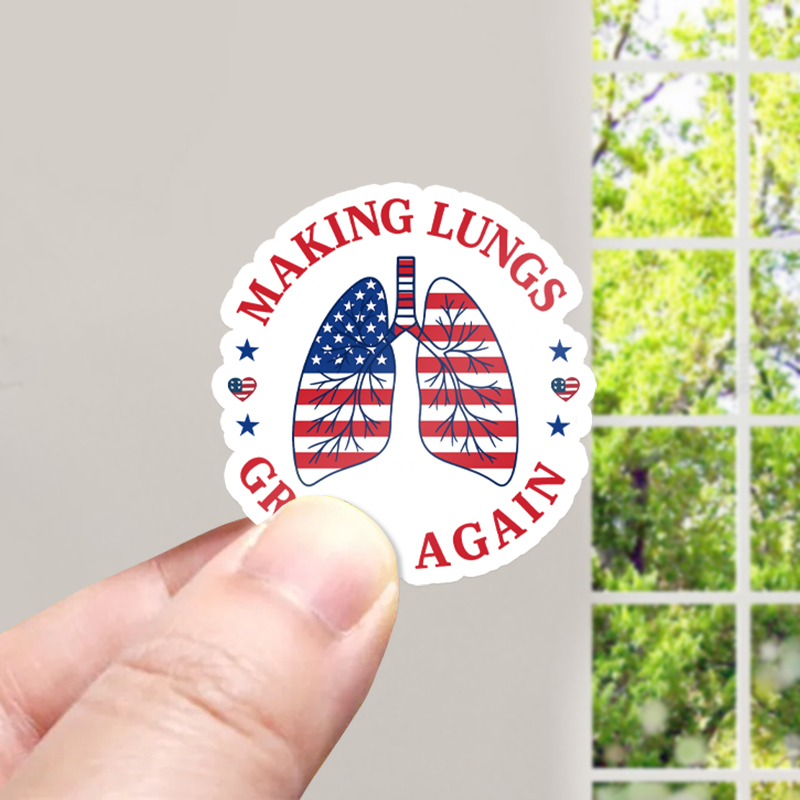 Making Lungs Great Again Nurse Stickers