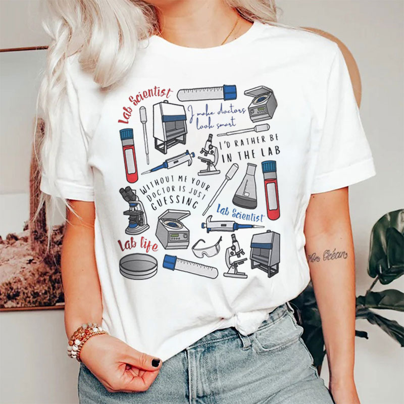 Lab Scientist Technician Nurse T-shirt