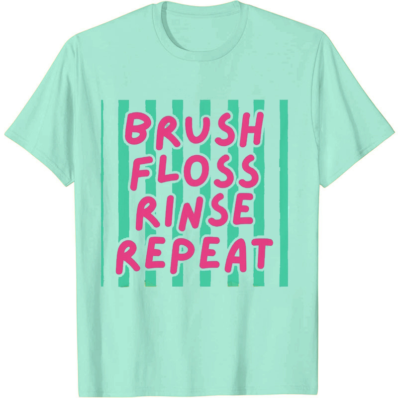 Personalized Brush Floss Rinse Repeat Dental T-Shirt