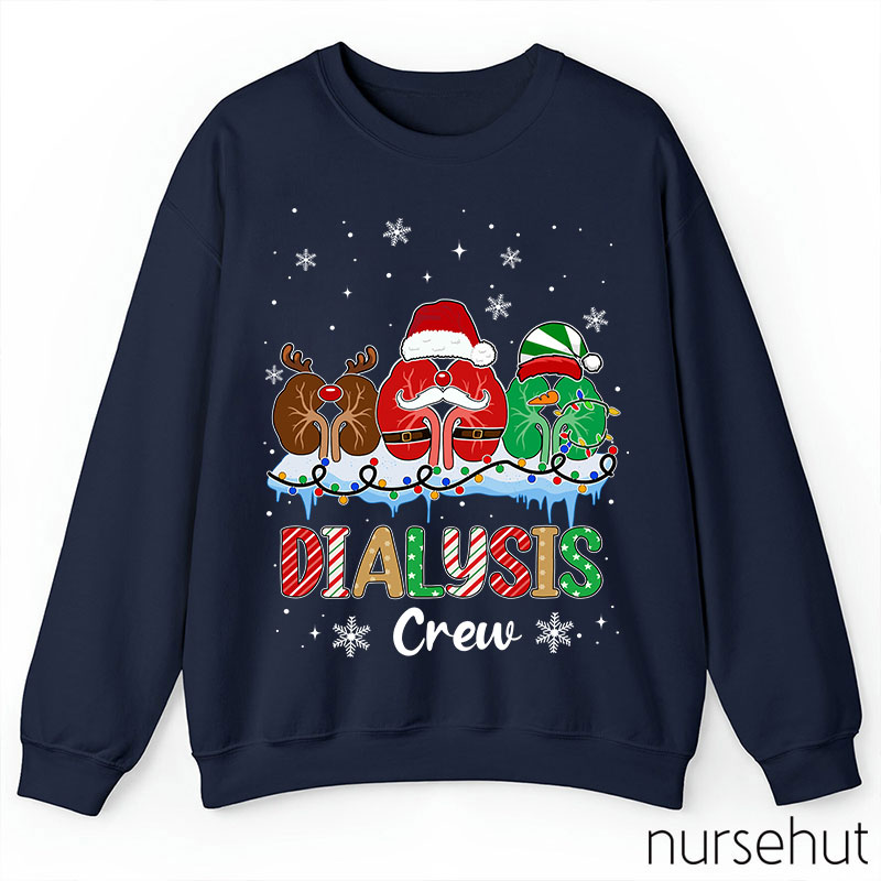 Dialysis Crew Nurse Sweatshirt