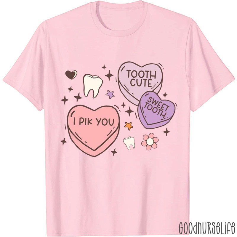 I Pik You Sweet Tooth Nurse T-Shirt