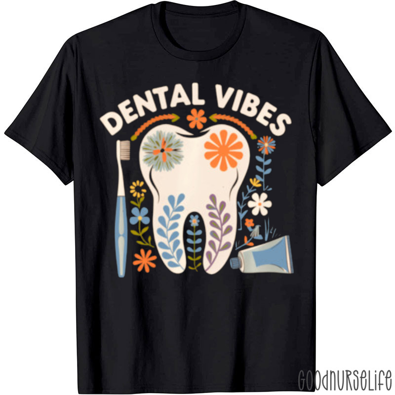 Floral Dental Vibes T-shirt