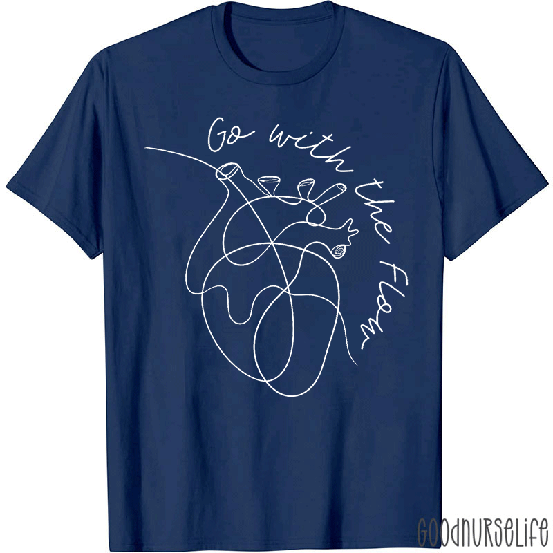 Cath Lab Team Go With The Flow T-shirt