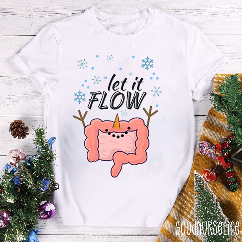 Let It Flow Nurse T-shirt