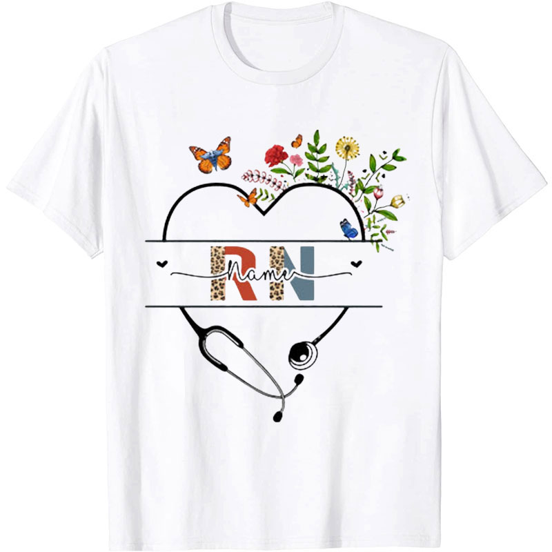 Personalized I Love Being Nurse T-shirt