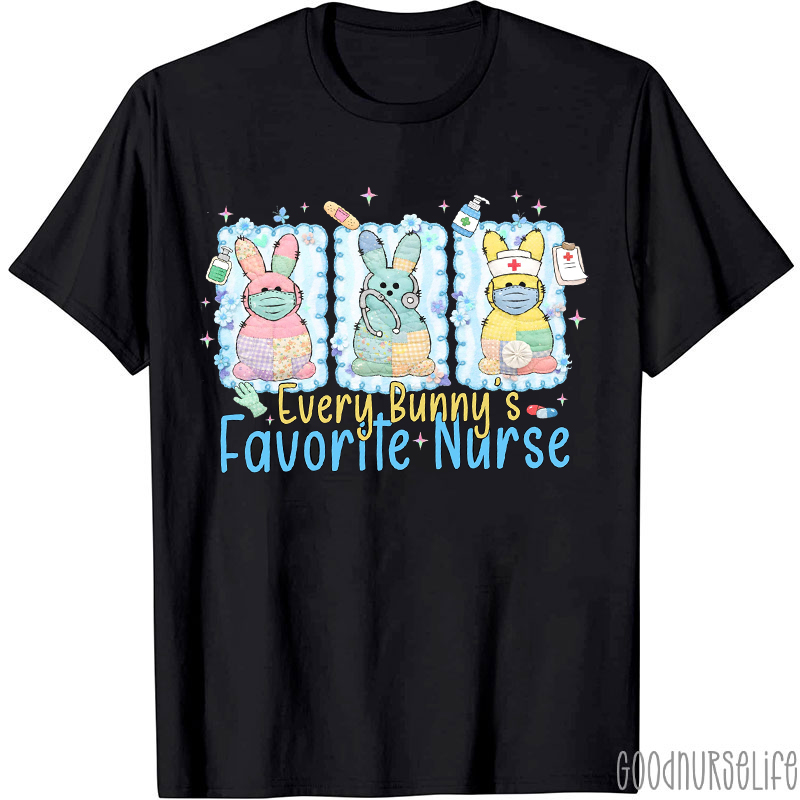 Every Bunny's Favorite Nurse T-shirt