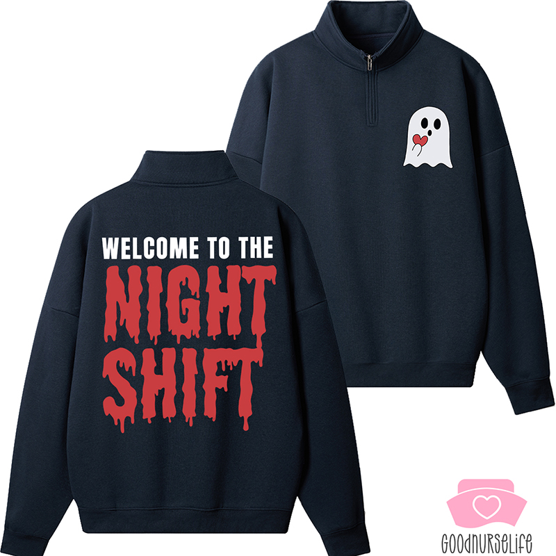 Spooky Welcome To The Night Shift Nurse Quarter Zip Sweatshirt