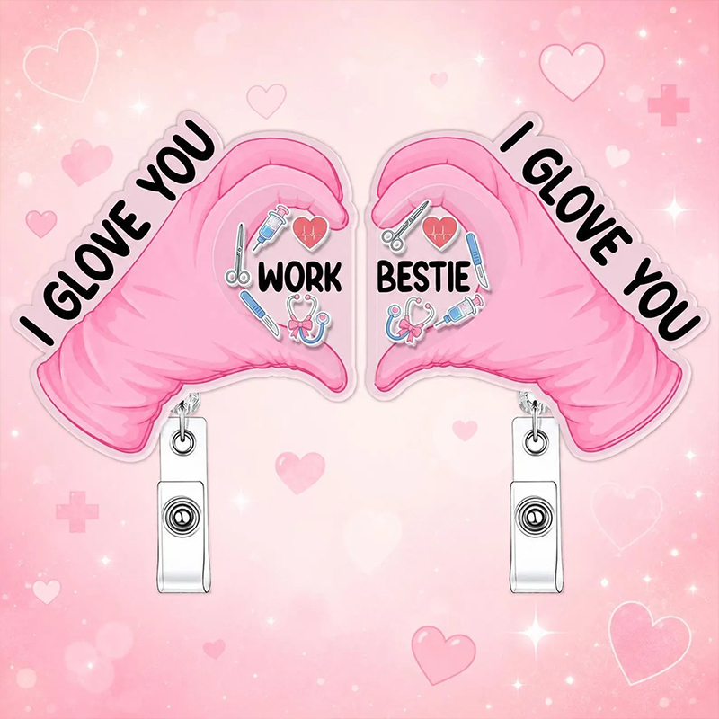 I Glove You Pink Glove Nurse Shaker Badge Reel