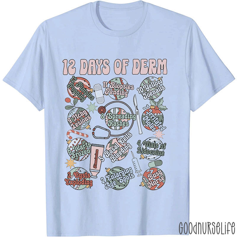 12 Days Of Derm Christmas Nurse T-shirt