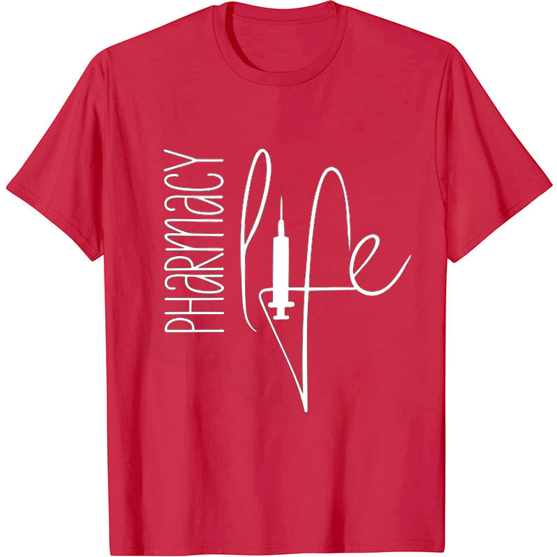 Pharmacy Life Nurse T-Shirt
