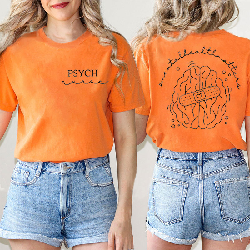 Psych Nurse Two Sided T-Shirt