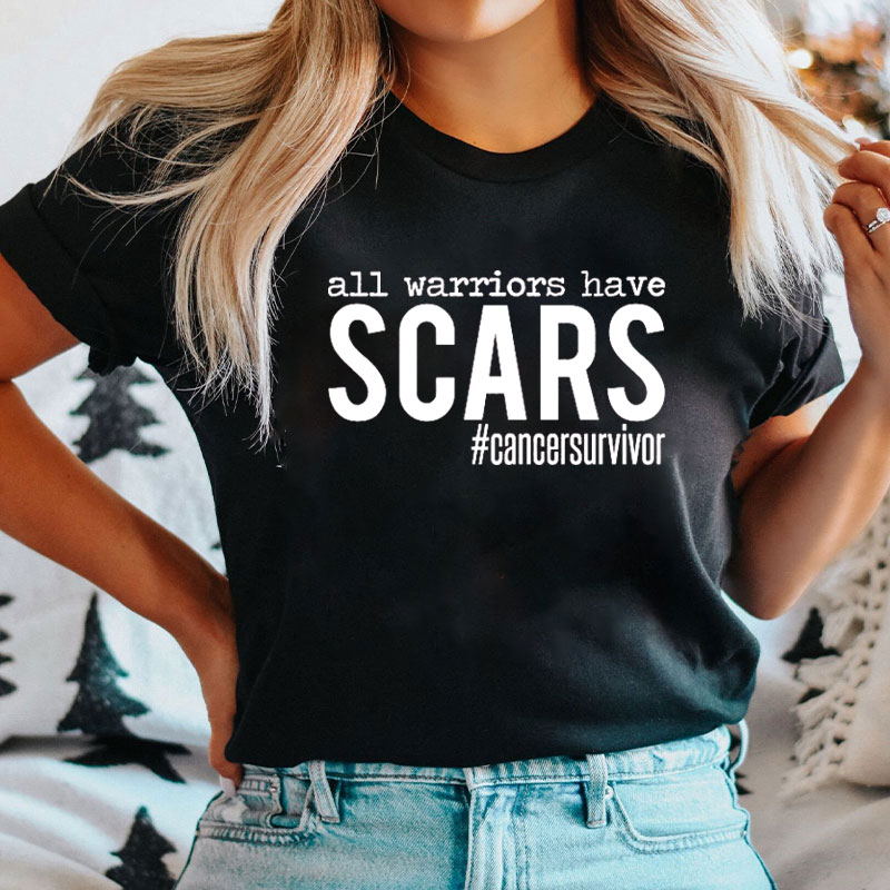 All Warriors Have Scars T-Shirt