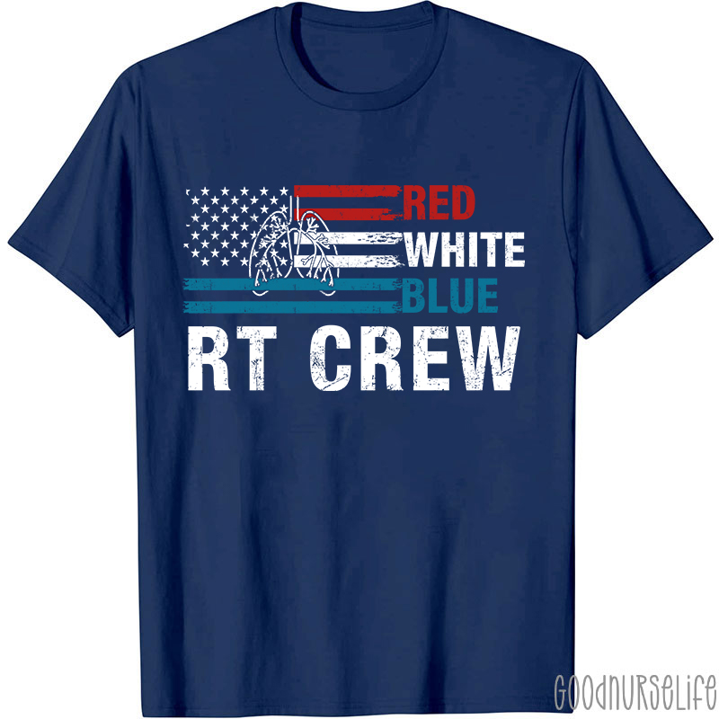 Red White Blue RT Crew Nurse T-Shirt