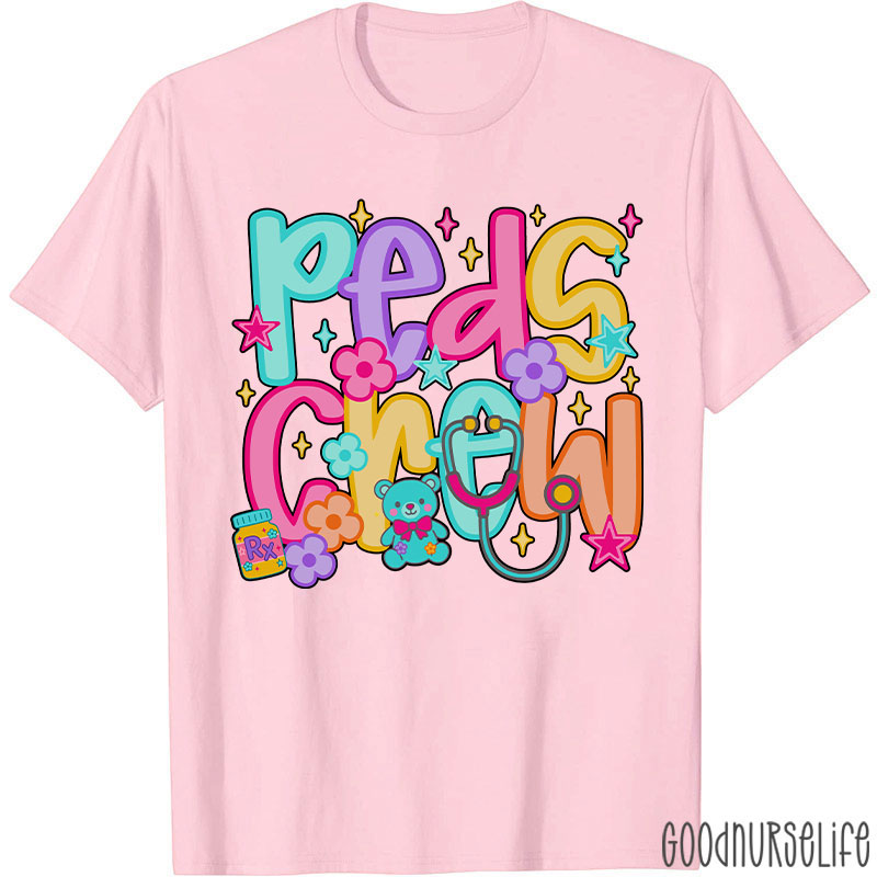 Peds Crew Nurse Pediatric Nurse T-Shirt