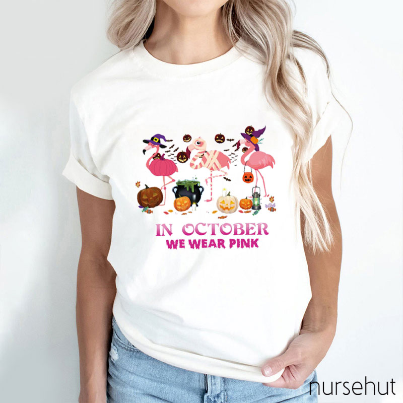 In October We Wear Pink Nurse T-Shirt