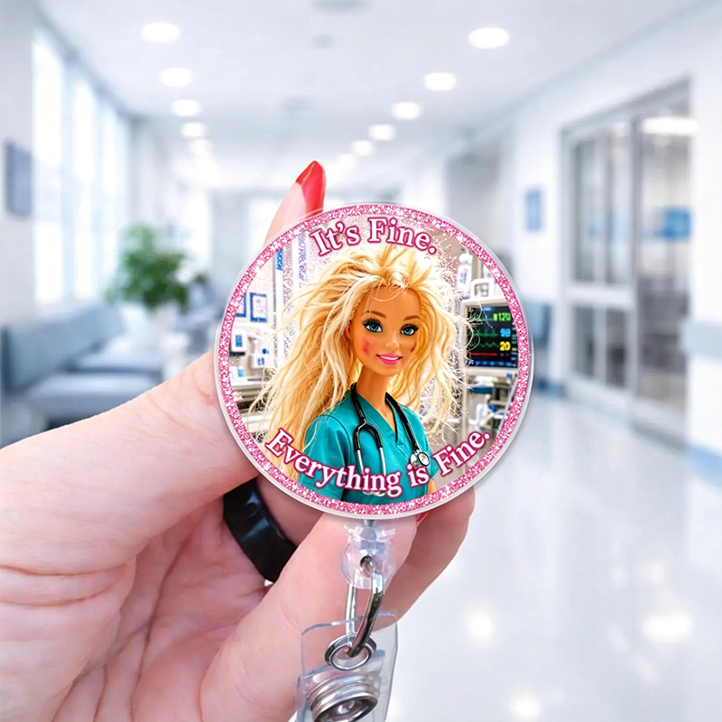 It's Fine Everything Is Fine Nurse Badge Reel