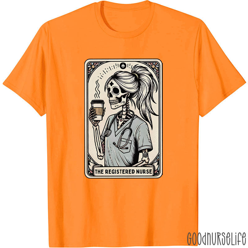 The Registered Nurse T-Shirt