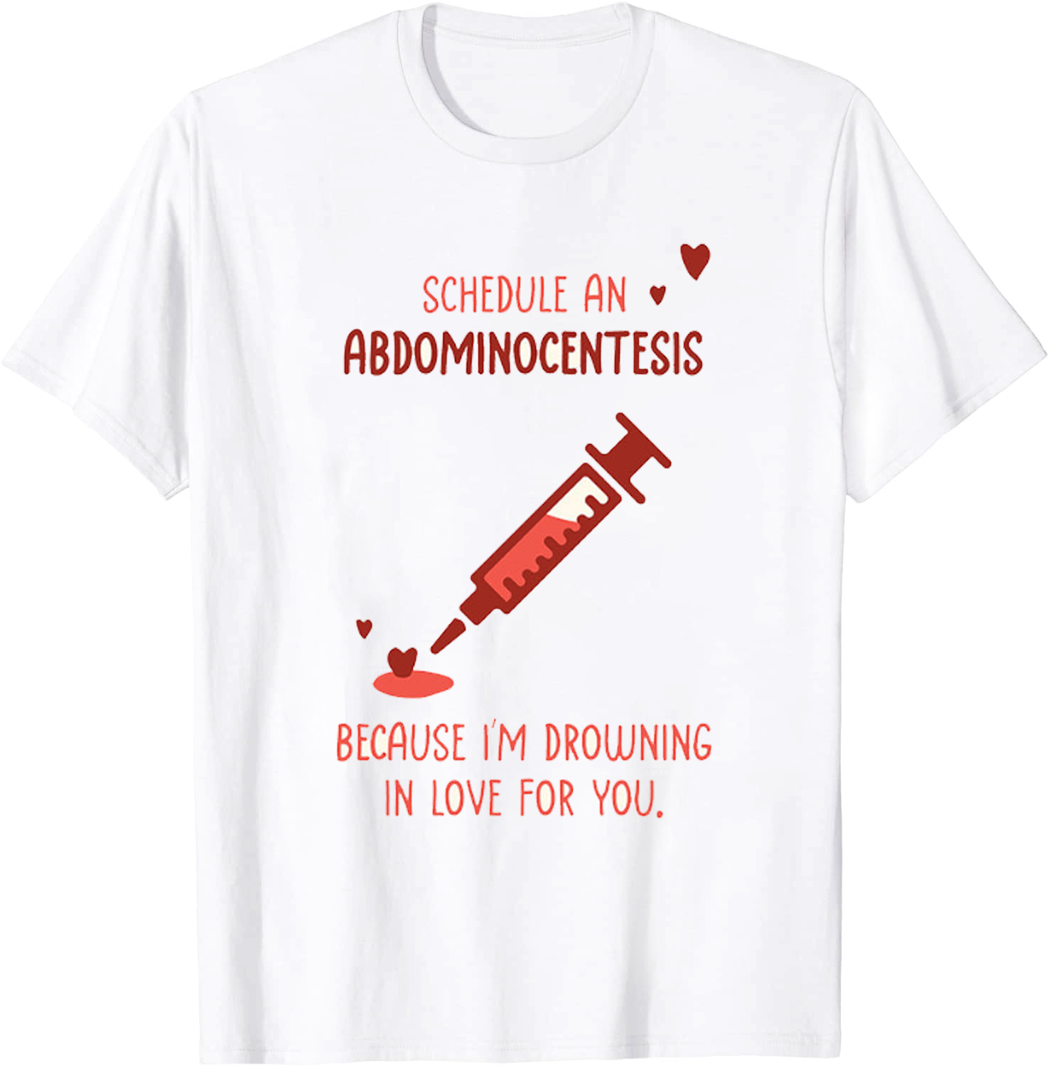 I'm Drowning In Love For You Nurse T-Shirt