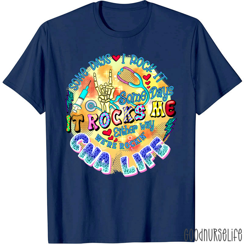 Personalized Some Days I Rock It Some Days It Rocks Me Nurse T-Shirt