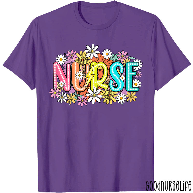 Wild Flowers Nurse Nurse Life T-Shirt