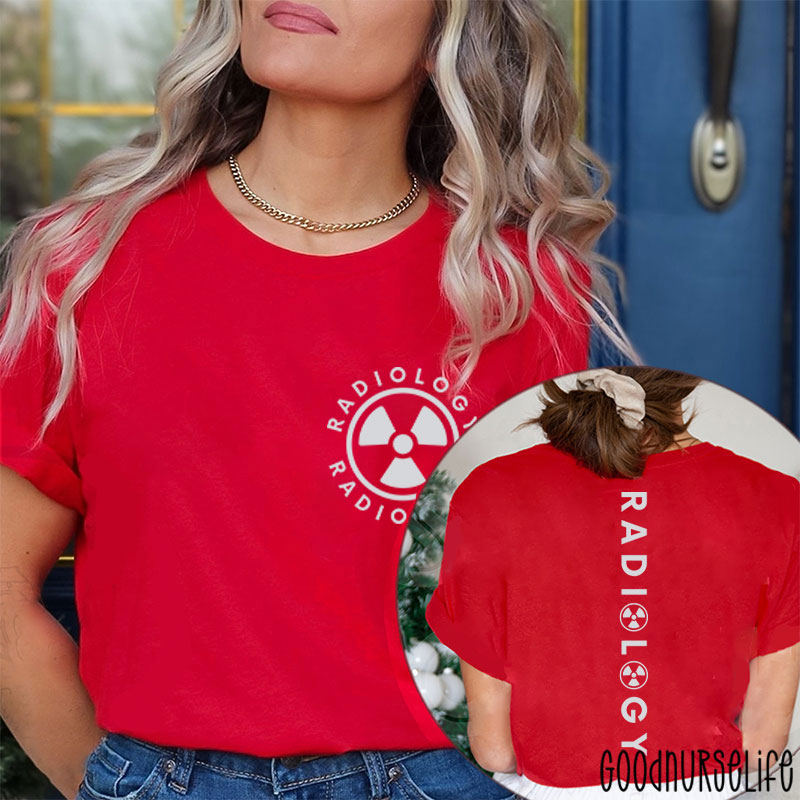 Radiology Radiology Two Sided T-Shirt