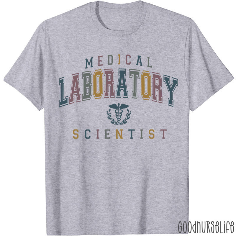 Medical Laboratory Scientist  T-Shirt