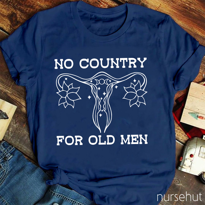 No Country For Old Men Nurse T-Shirts T-shirt