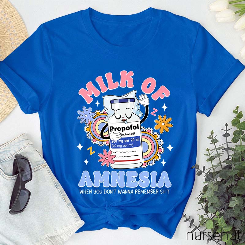 Milk Of Amnesia Nurse T-Shirt